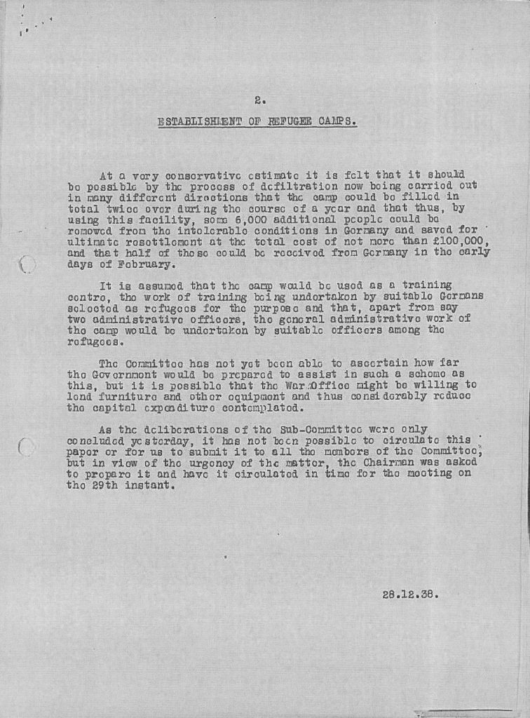 Richborough transit camp, The Joint, Council for German Jewry, Establishment of Refugee camps, Report, With defiltration 6,000 people per year saved for ultimate resettlement, Camp as training centre, Administration to be done by refugees, Government assistance query, War Office furniture query, 28 December 1938, page 2
