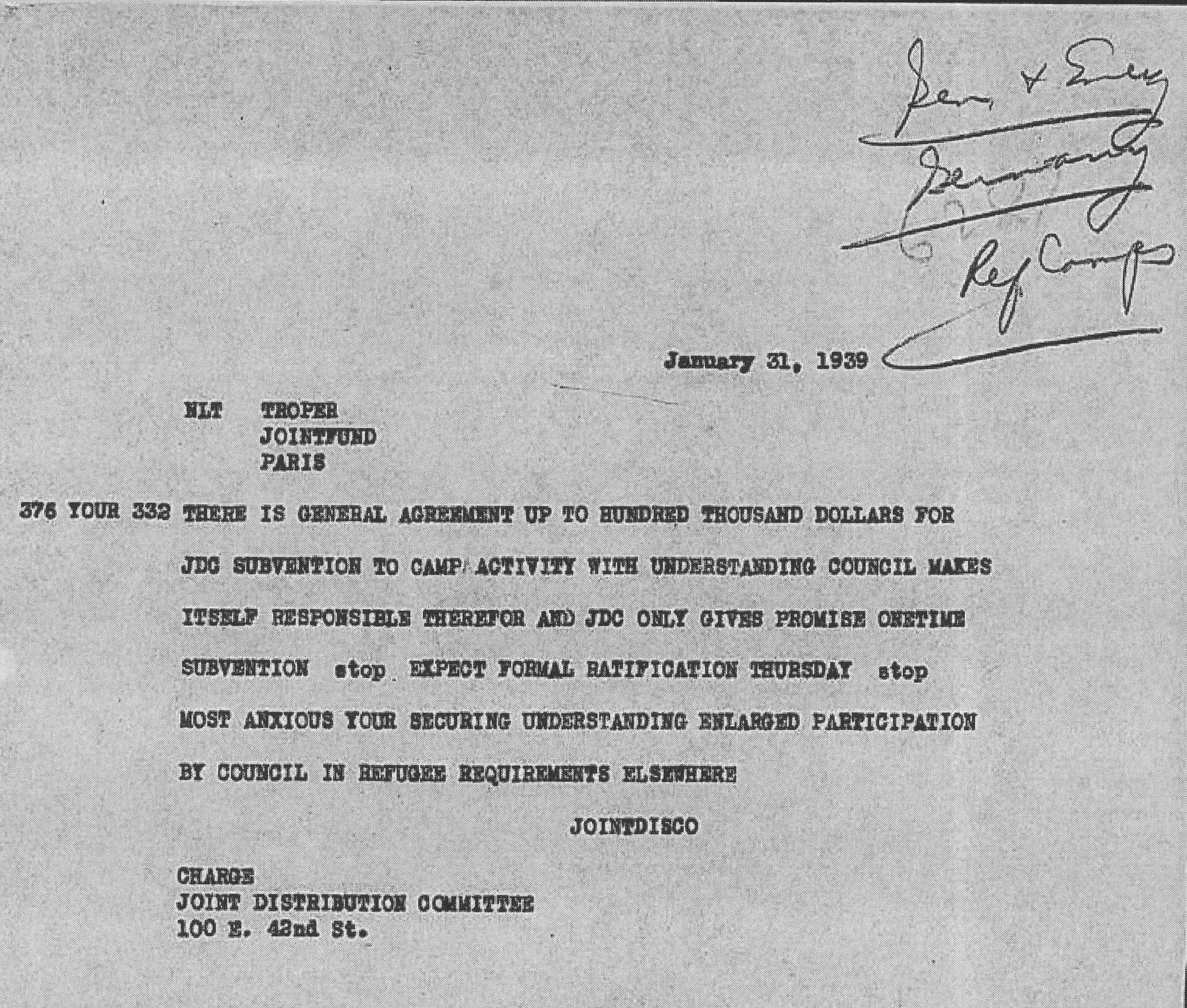 Richborough transit camp, Joint Distribution Committee, Cable, Troper, Paris, New York, General agreement up to $100,000 for camp activity on understanding CGJ is responsible, "Expect formal ratification Thursday", Anxious that CGJ will increase participation in other refugee requirements, 31 January 1939