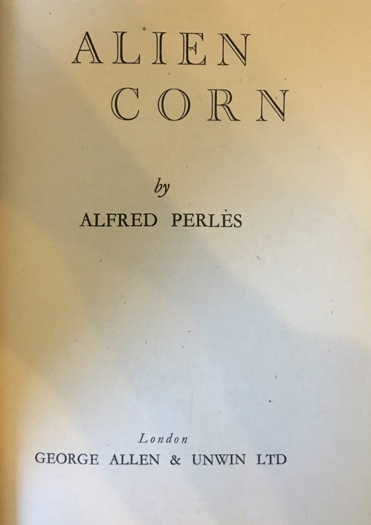 Alien Corn, Alfred Perles, 1944