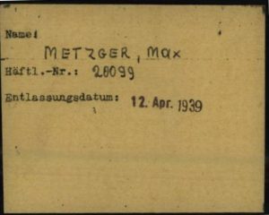 Max Metzger - KZ Dachau card - listing name, prisoner number, and date of release